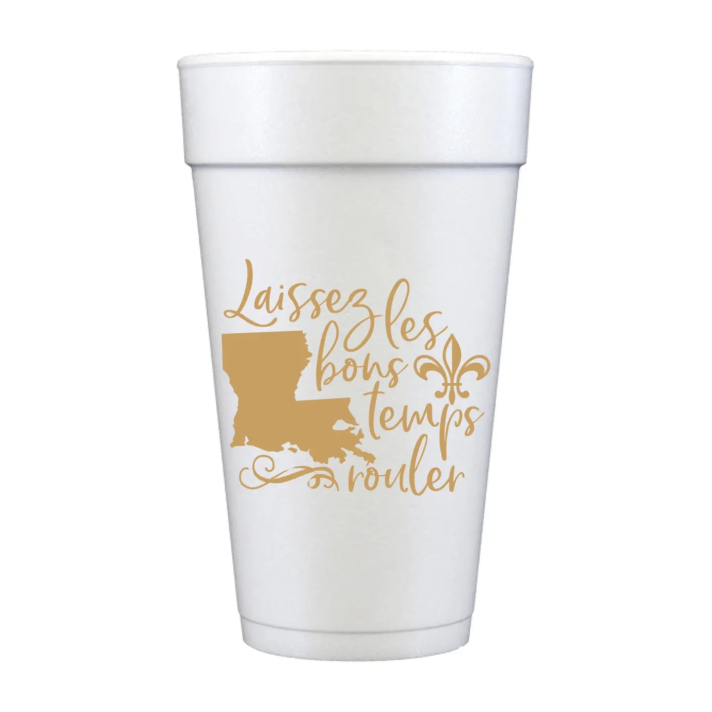 Mardi Gras Laissez Les Bons Foam Cups