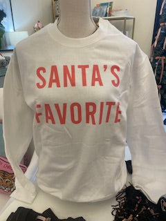 Santas Favorite Sweatshirt
